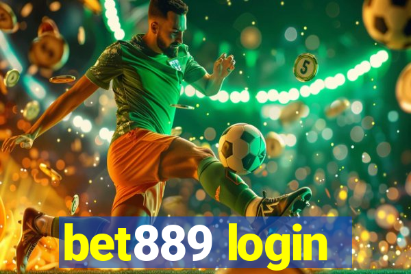 bet889 login