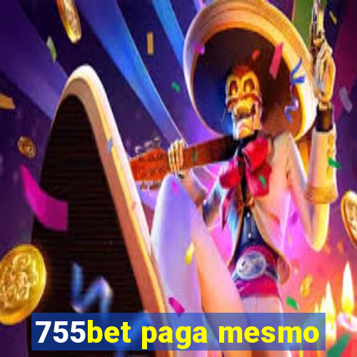 755bet paga mesmo