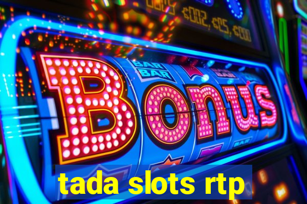 tada slots rtp