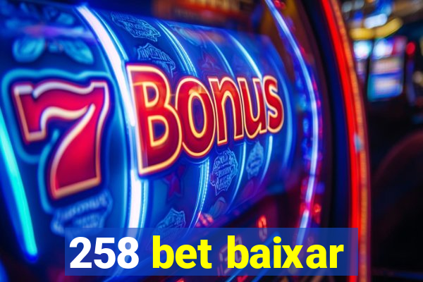 258 bet baixar