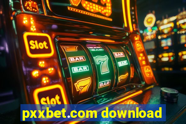 pxxbet.com download