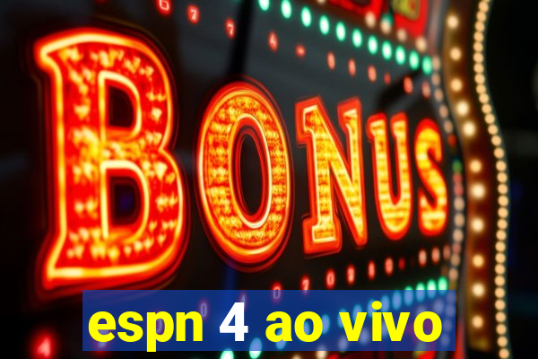 espn 4 ao vivo