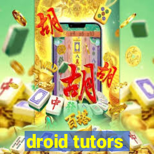 droid tutors