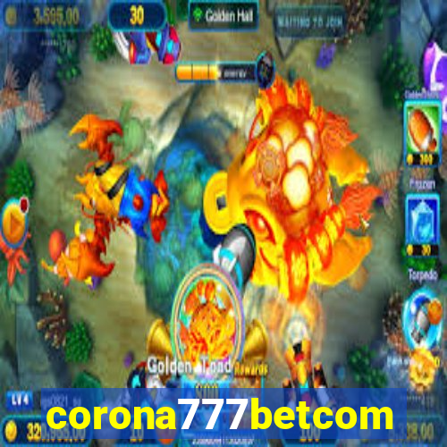 corona777betcom