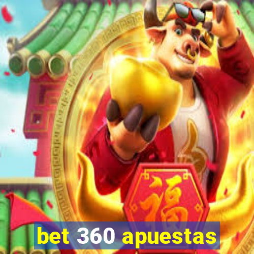 bet 360 apuestas