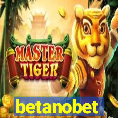 betanobet