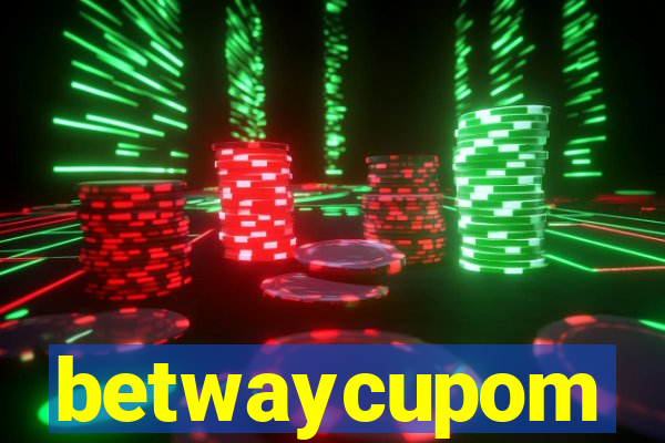 betwaycupom