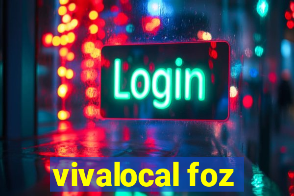 vivalocal foz