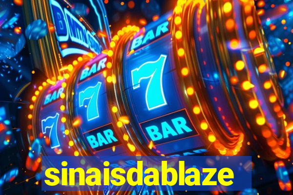 sinaisdablaze