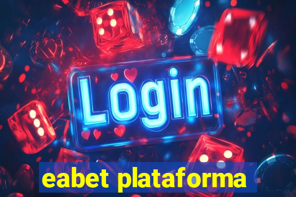 eabet plataforma