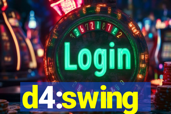 d4:swing