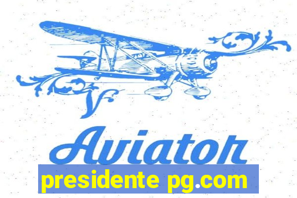 presidente pg.com