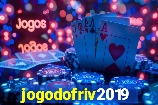 jogodofriv2019