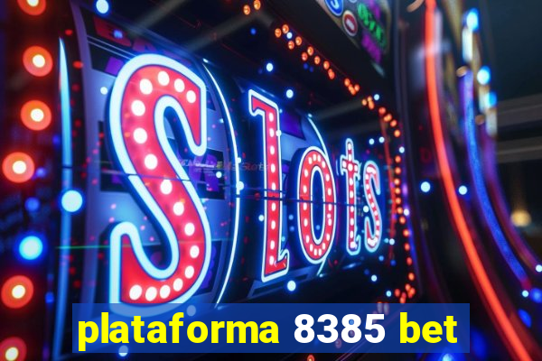 plataforma 8385 bet