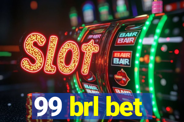 99 brl bet