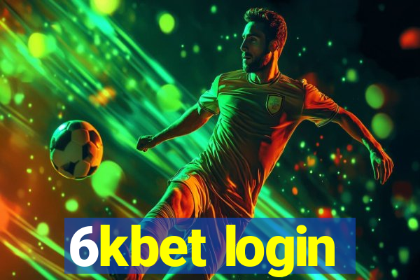 6kbet login