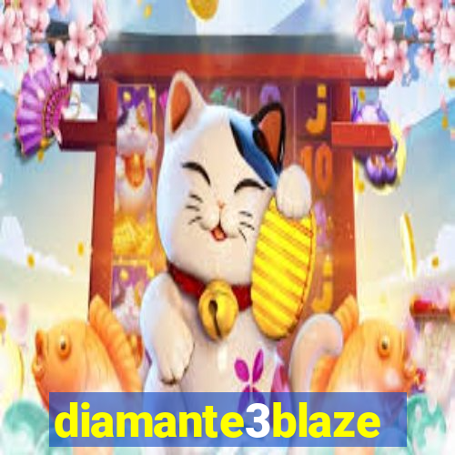 diamante3blaze