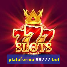 plataforma 99777 bet