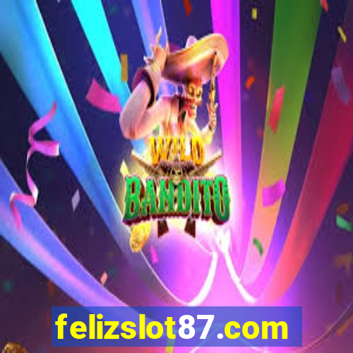 felizslot87.com