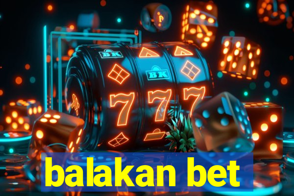 balakan bet