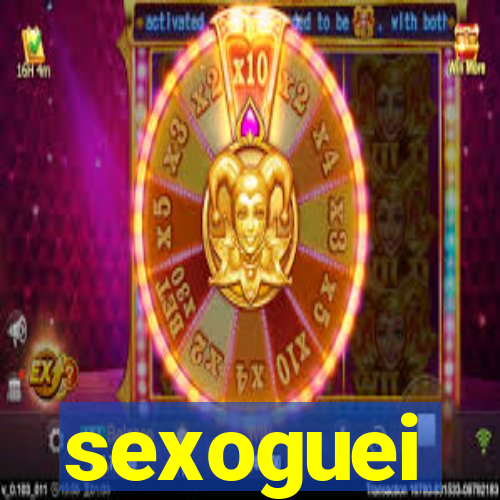 sexoguei