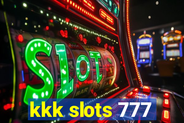 kkk slots 777