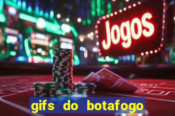 gifs do botafogo para whatsapp