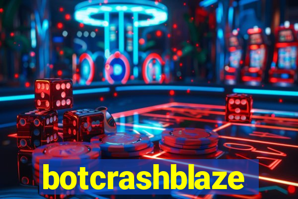 botcrashblaze