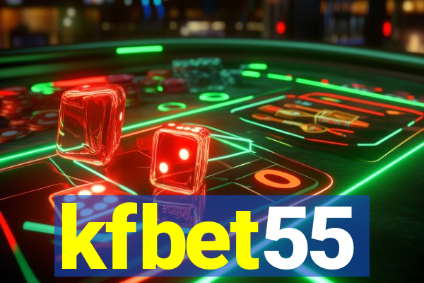 kfbet55