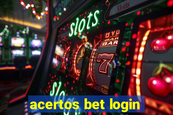 acertos bet login