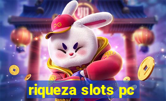 riqueza slots pc