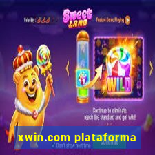 xwin.com plataforma