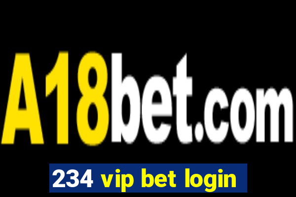 234 vip bet login