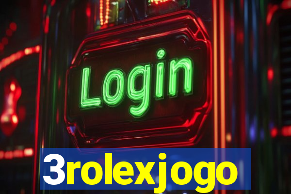 3rolexjogo