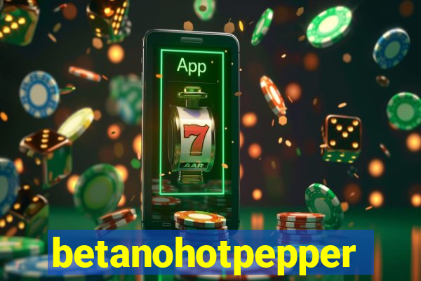 betanohotpepper