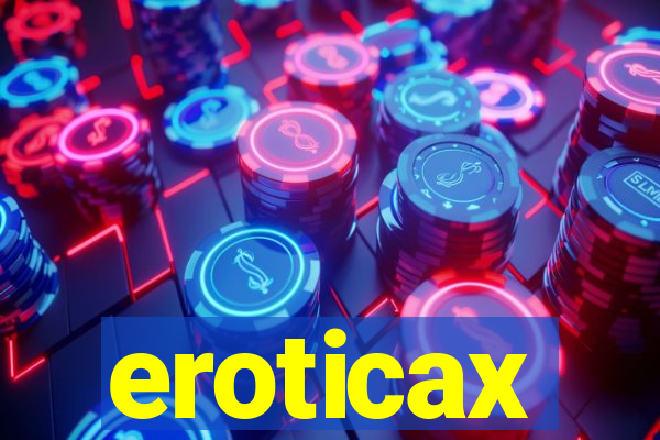 eroticax