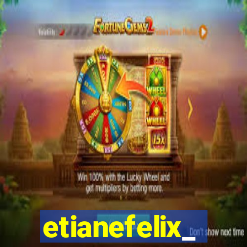 etianefelix_