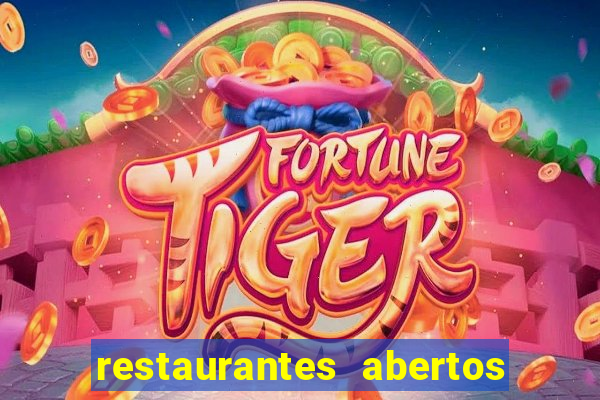 restaurantes abertos no natal porto alegre