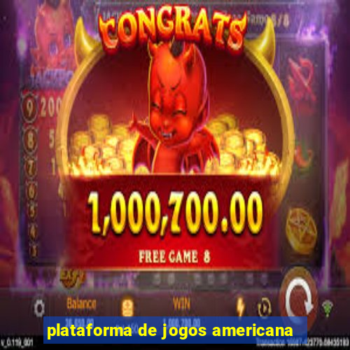 plataforma de jogos americana