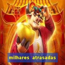 milhares atrasadas na federal