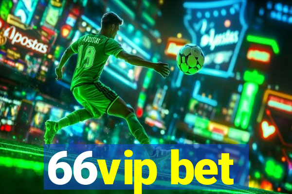 66vip bet