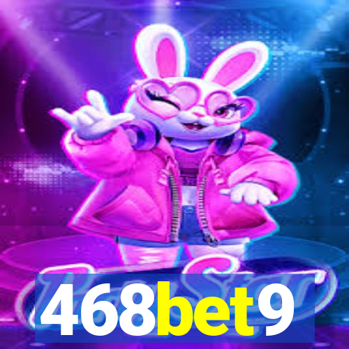 468bet9