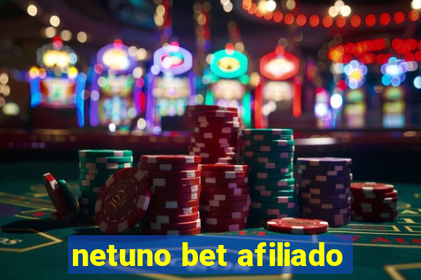 netuno bet afiliado