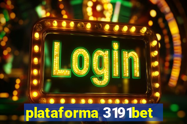 plataforma 3191bet