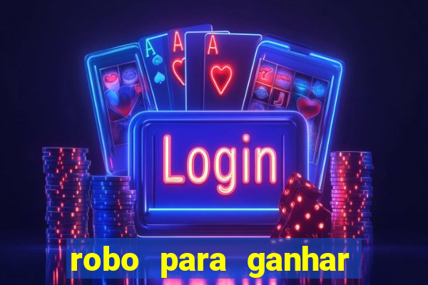 robo para ganhar no fortune tiger