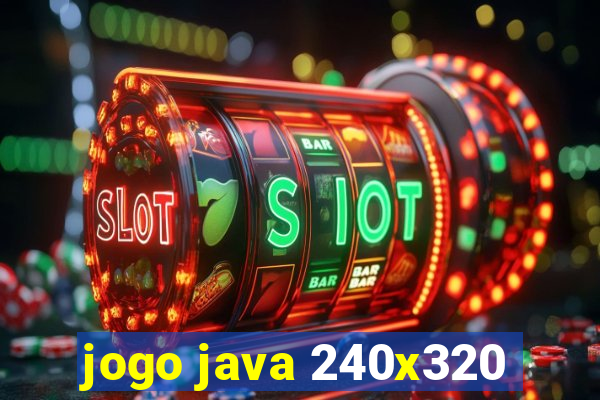 jogo java 240x320