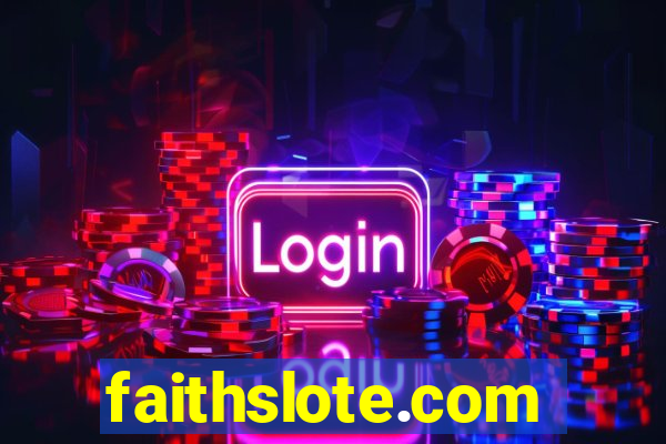 faithslote.com