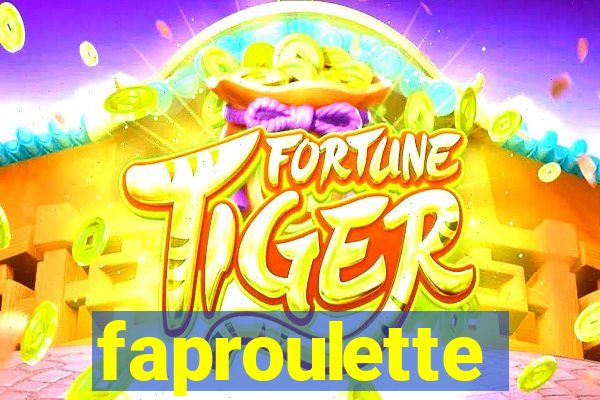 faproulette