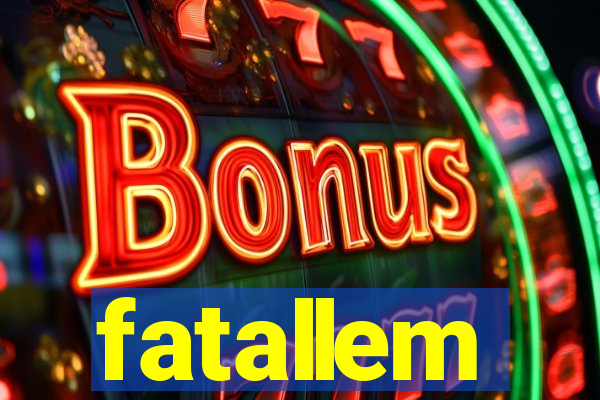 fatallem