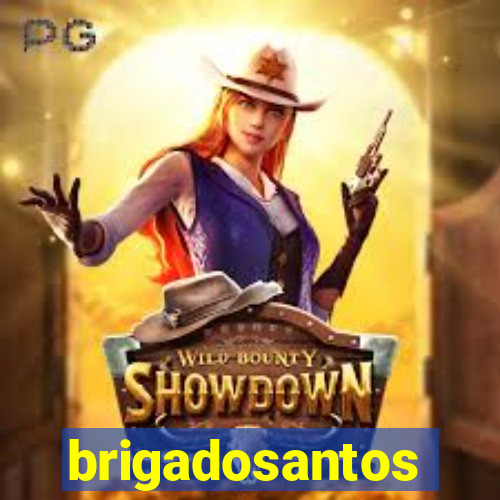 brigadosantos